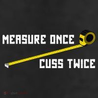 Measure Once Cuss Twice Carpenter & Woodworking 11oz C Handle Ceramic Mug