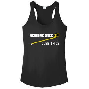 Measure Once Cuss Twice Carpenter & Woodworking Ladies PosiCharge Competitor Racerback Tank