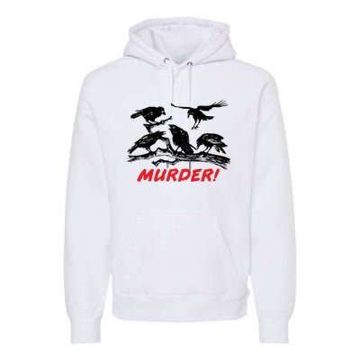 Murder Of Crows Premium Hoodie