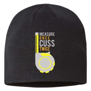 Measure Once Cuss Twice Construction Worker Gift Sustainable Beanie