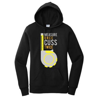 Measure Once Cuss Twice Construction Worker Gift Women's Pullover Hoodie