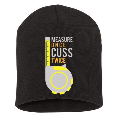 Measure Once Cuss Twice Construction Worker Gift Short Acrylic Beanie