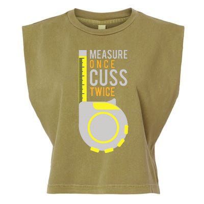 Measure Once Cuss Twice Construction Worker Gift Garment-Dyed Women's Muscle Tee