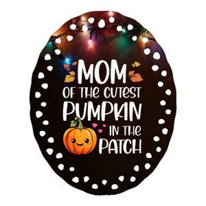 Mom Of Cutest Pumpkin In The Patch Halloween Thanksgiving Ceramic Oval Ornament