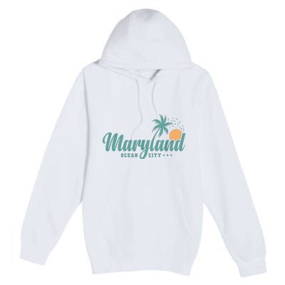 Maryland Ocean City State Of America Usa Premium Pullover Hoodie