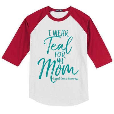 Matching Ovarian Cancer Support Funny Gift I Wear Teal For My Mom Gift Kids Colorblock Raglan Jersey