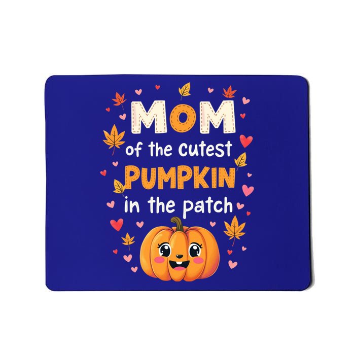 Mom Of Cutest Pumpkin In The Patch Halloween Thanksgiving Gift Mousepad