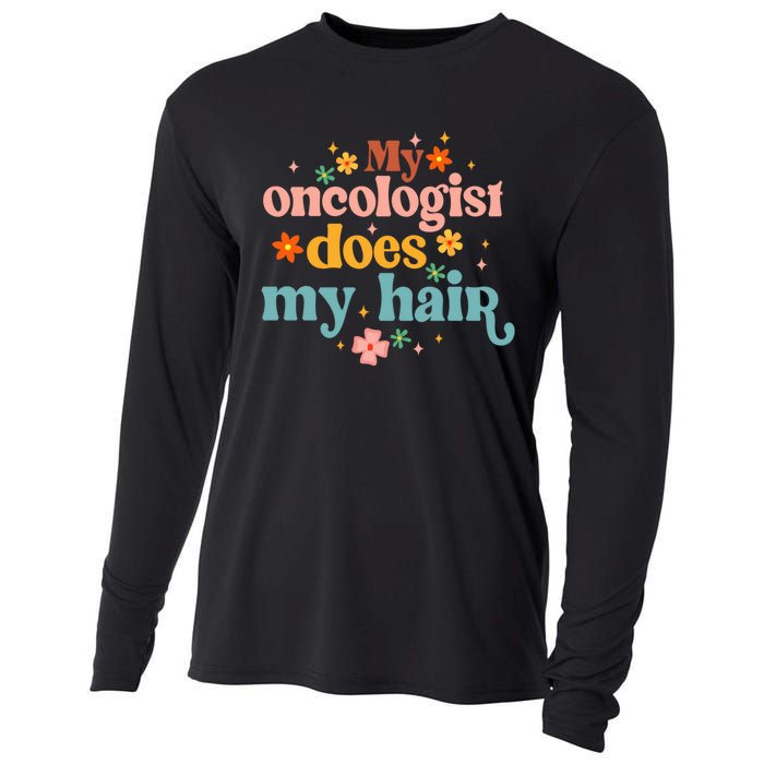 My Oncologist Does My Hair Chemotherapy Cancer Survivor Cooling Performance Long Sleeve Crew