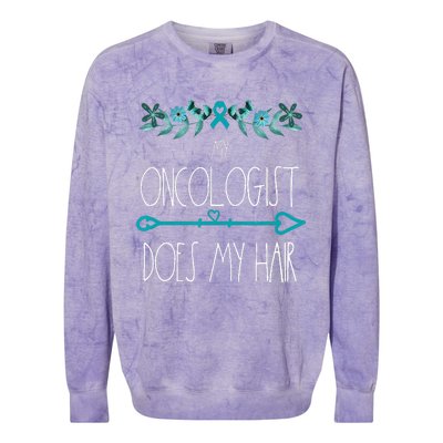 My Oncologist Does My Hair Ovarian Cancer Awareness Products Colorblast Crewneck Sweatshirt