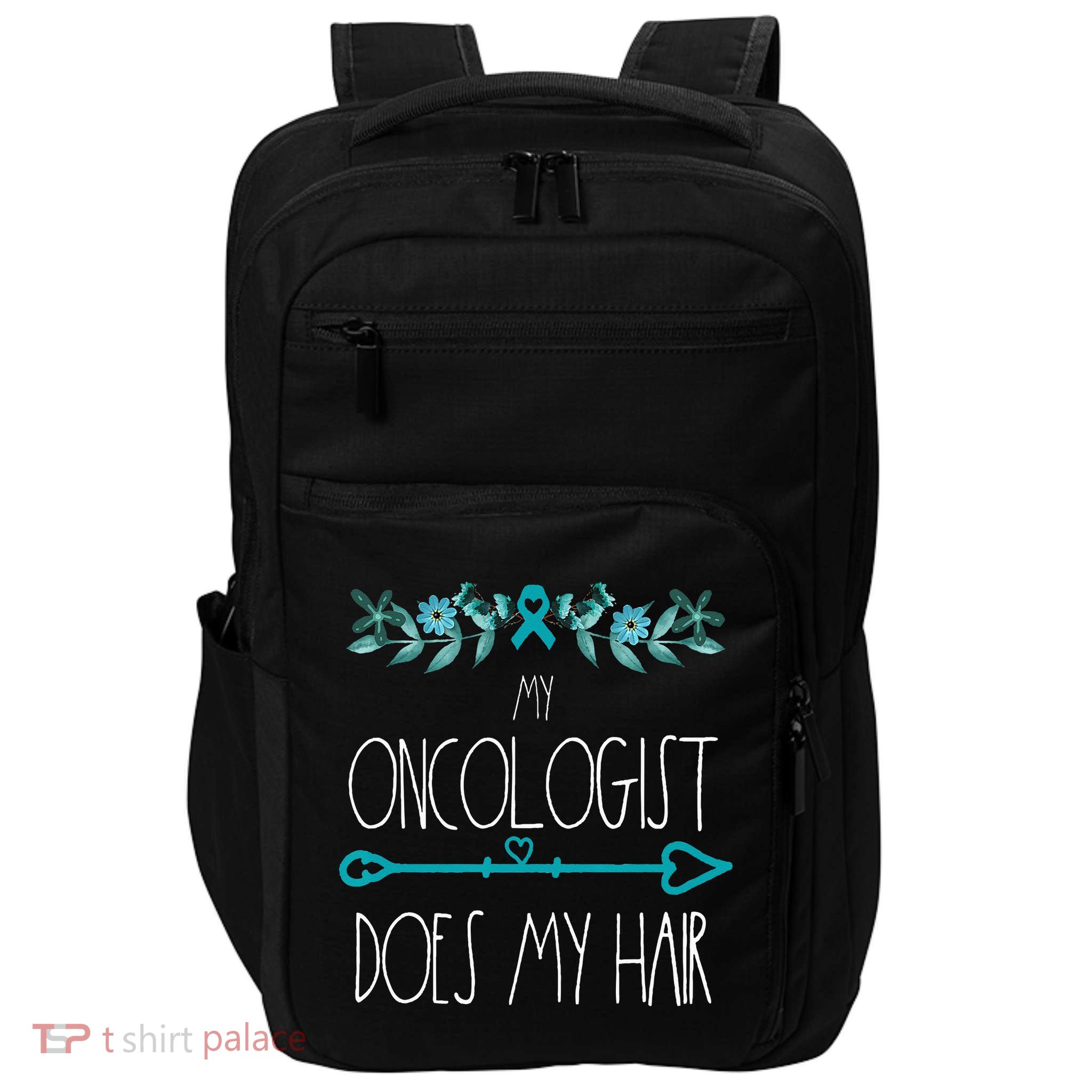 My Oncologist Does My Hair Ovarian Cancer Awareness Products Impact Tech Backpack