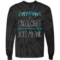 My Oncologist Does My Hair Ovarian Cancer Awareness Products Tie-Dye Long Sleeve Shirt