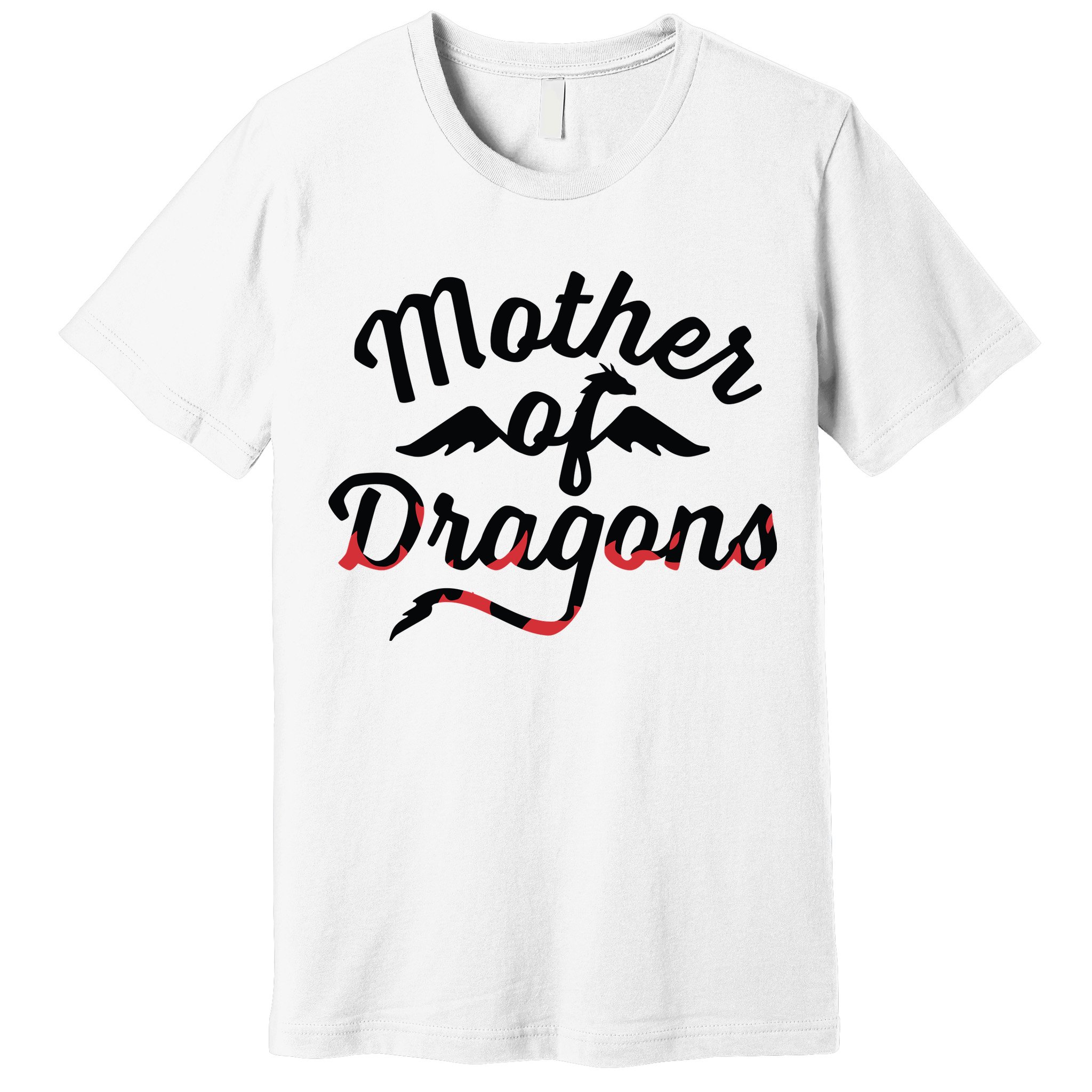 Mother Of Dragons Premium T-Shirt