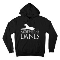 Mother of Danes funny Great Dane Hoodie