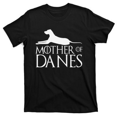 Mother of Danes funny Great Dane T-Shirt