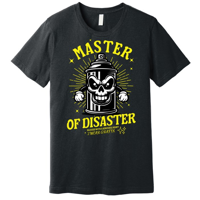 Master Of Disaster Graffiti Can Mascot Premium T-Shirt