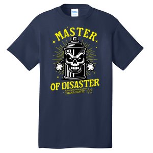 Master Of Disaster Graffiti Can Mascot Tall T-Shirt