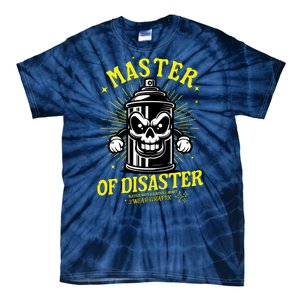 Master Of Disaster Graffiti Can Mascot Tie-Dye T-Shirt