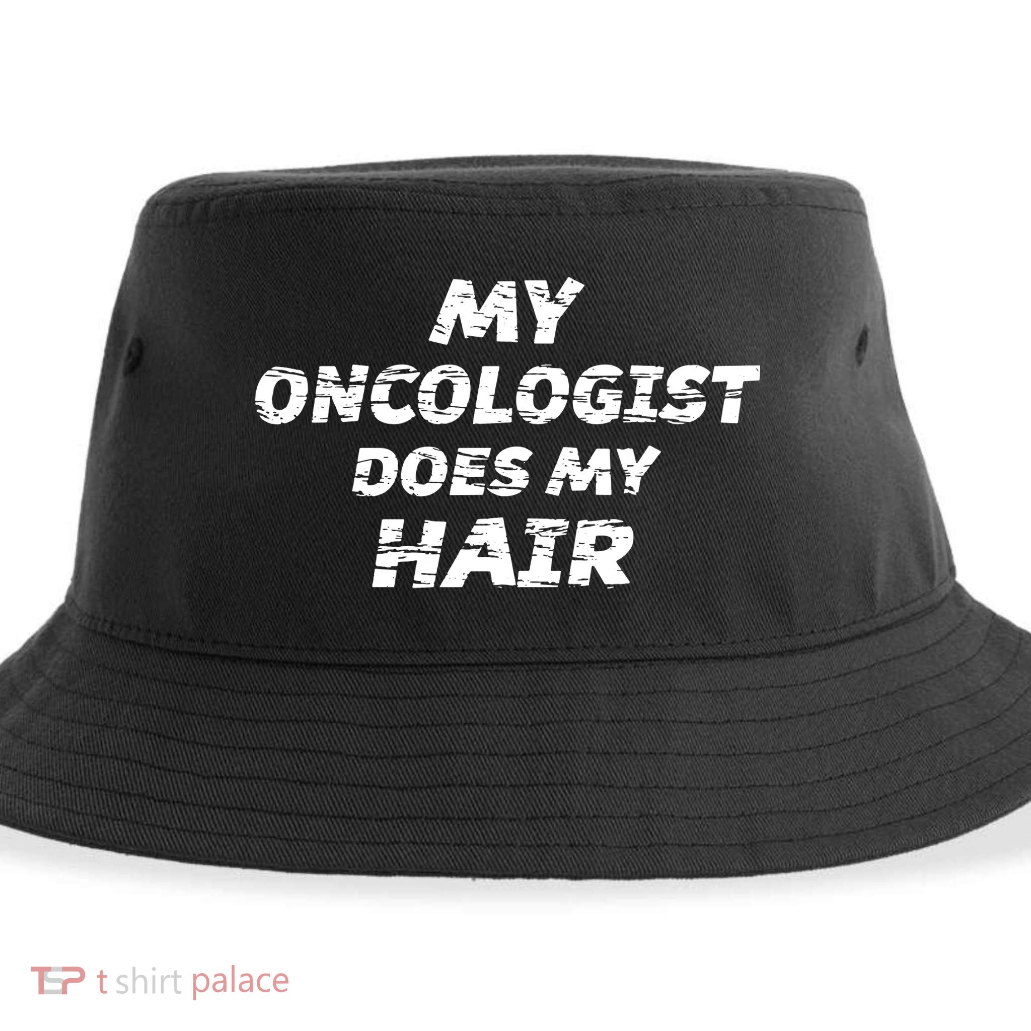 My Oncologist Does My Hair Sustainable Bucket Hat