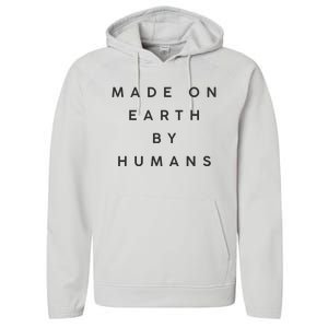 Made On Earth By Humans Performance Fleece Hoodie