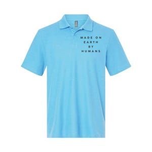 Made On Earth By Humans Softstyle Adult Sport Polo