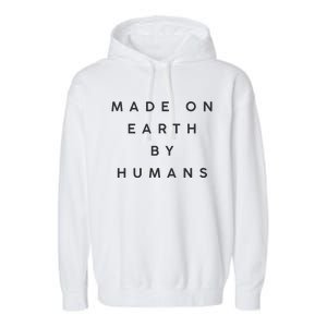 Made On Earth By Humans Garment-Dyed Fleece Hoodie