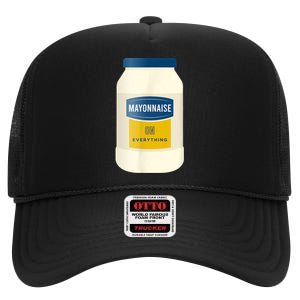 Mayonnaise On Everything Mayo Lover Funny Condiment Fan High Crown Mesh Back Trucker Hat