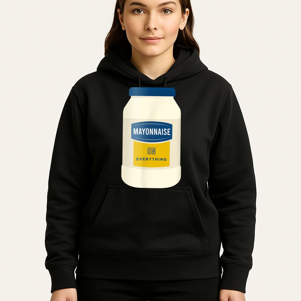 Mayonnaise On Everything Mayo Lover Funny Condiment Fan Hoodie