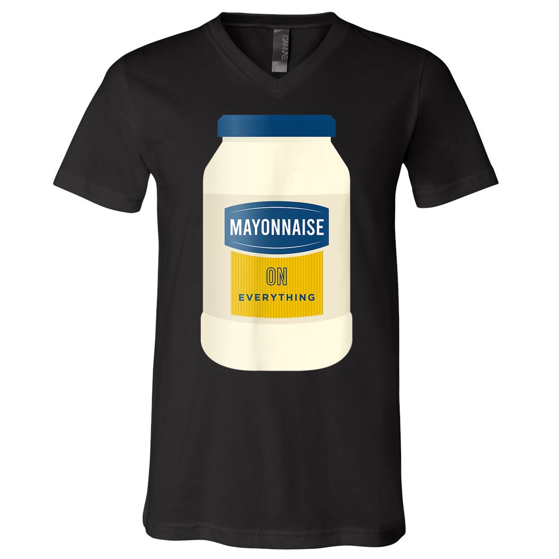 Mayonnaise On Everything Mayo Lover Funny Condiment Fan V-Neck T-Shirt
