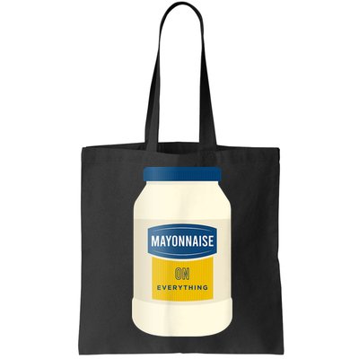 Mayonnaise On Everything Mayo Lover Funny Condiment Fan Bag