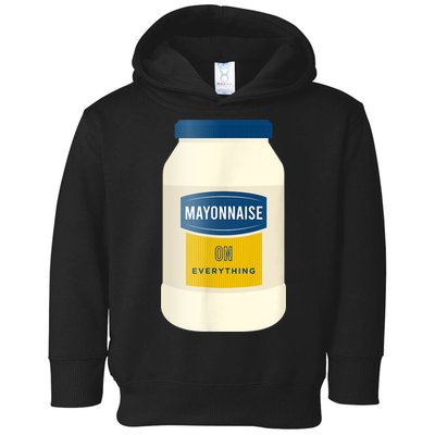 Mayonnaise On Everything Mayo Lover Funny Condiment Fan Toddler Hoodie