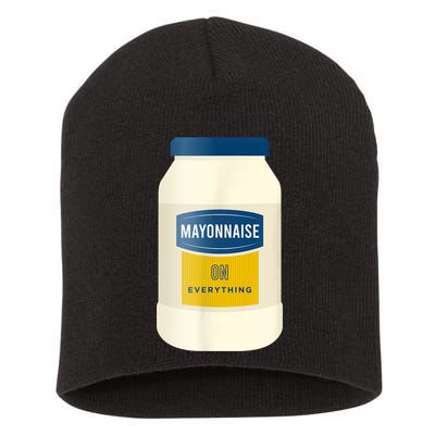 Mayonnaise On Everything Mayo Lover Funny Condiment Fan Short Acrylic Beanie