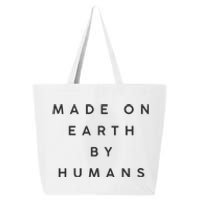 Made On Earth By Humans 25L Jumbo Tote