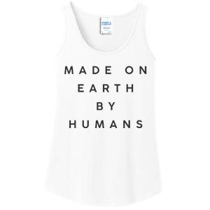 Made On Earth By Humans Ladies Essential Tank