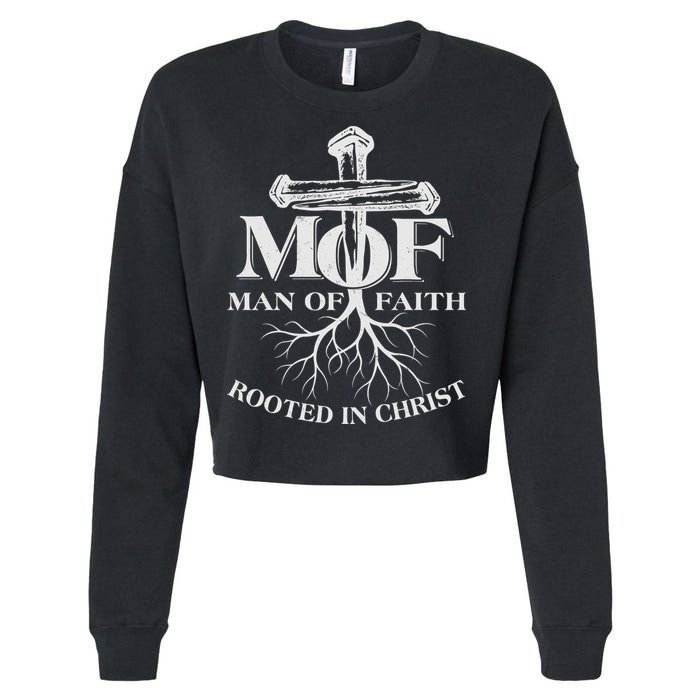 MOF Man of Faith Rooted In Christ Cropped Pullover Crew
