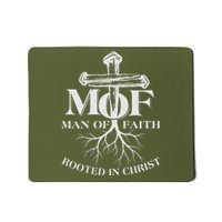 MOF Man of Faith Rooted In Christ Mousepad