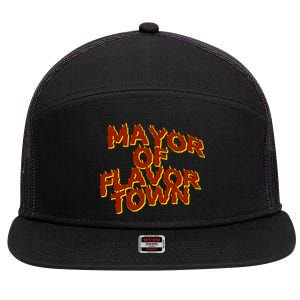 Mayor Of Flavor Town 7 Panel Mesh Trucker Snapback Hat