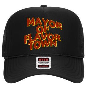 Mayor Of Flavor Town High Crown Mesh Back Trucker Hat