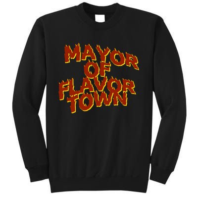 Mayor Of Flavor Town Sweatshirt