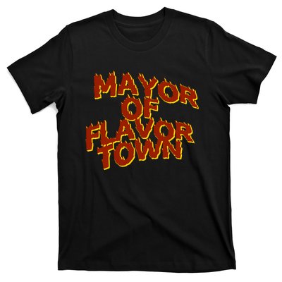 Mayor Of Flavor Town T-Shirt