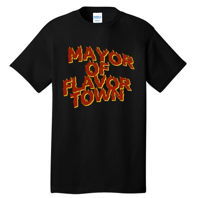 Mayor Of Flavor Town Tall T-Shirt