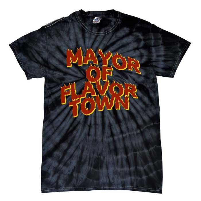 Mayor Of Flavor Town Tie-Dye T-Shirt