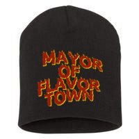 Mayor Of Flavor Town Short Acrylic Beanie