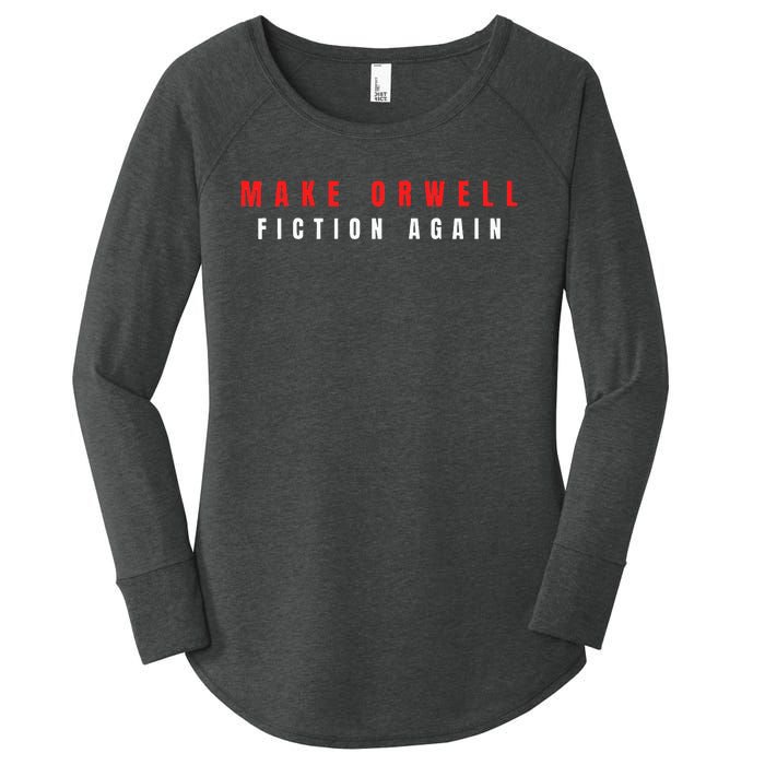 Make Orwell Fiction Again Trump Women's Perfect Tri Tunic Long Sleeve Shirt