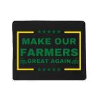 Make Our Farmers Great Again Mousepad