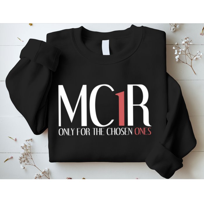 Mc1r Only For Chosen Ones Funny Redhead Sweatshirt