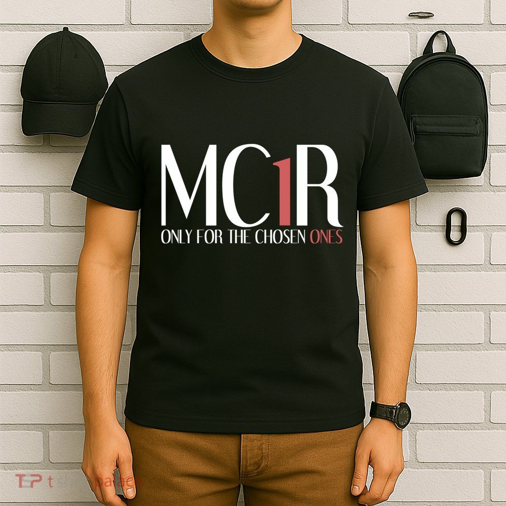 Mc1r Only For Chosen Ones Funny Redhead T-Shirt