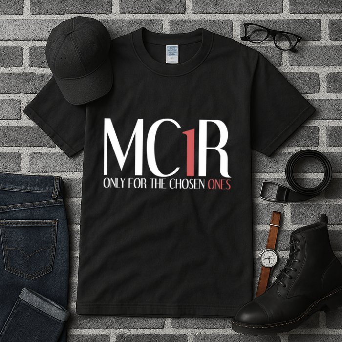 Mc1r Only For Chosen Ones Funny Redhead Tall T-Shirt
