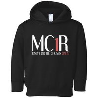 Mc1r Only For Chosen Ones Funny Redhead Toddler Hoodie