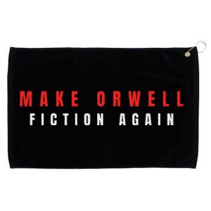 Make Orwell Fiction Again Trump Grommeted Golf Towel