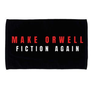 Make Orwell Fiction Again Trump Microfiber Hand Towel